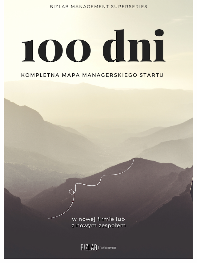 100 dni - kompletna mapa managerskiego startu.