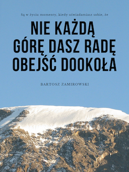 Nie każdą górę 