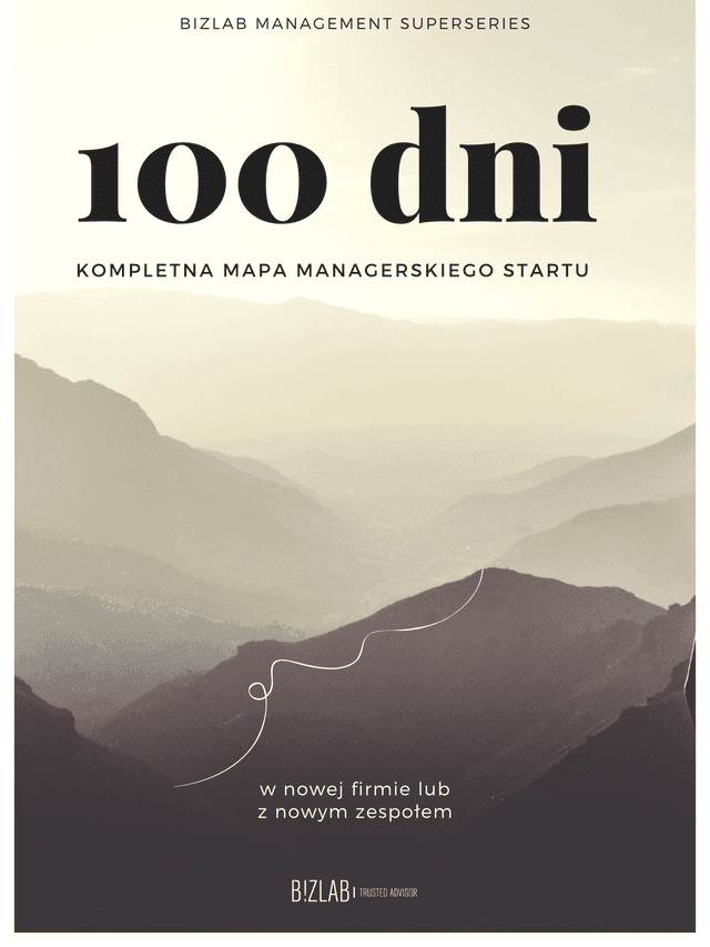 100 dni - kompletna mapa managerskiego startu.